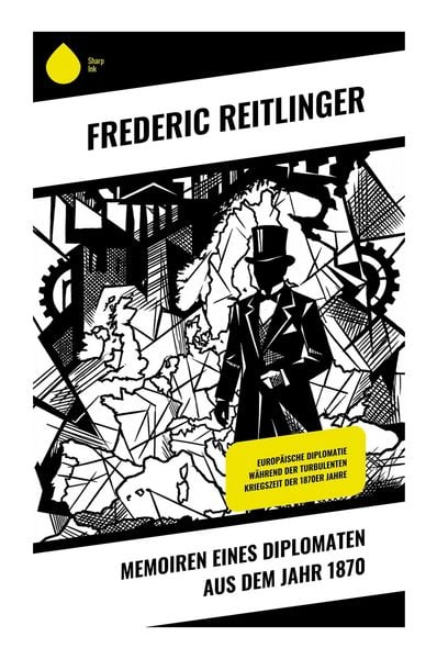 Produktbild: Memoiren eines Diplomaten aus dem Jahr 1870