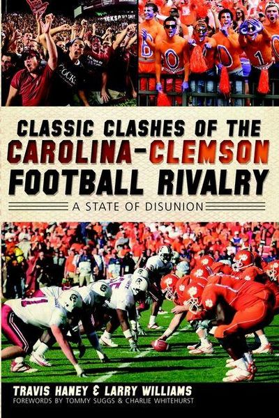 Produktbild: Classic Clashes of the Carolina-Clemson Football Rivalry
