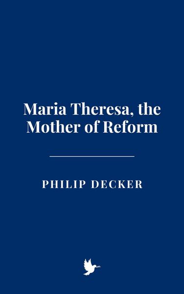 Produktbild: Maria Theresa, the Mother of Reform