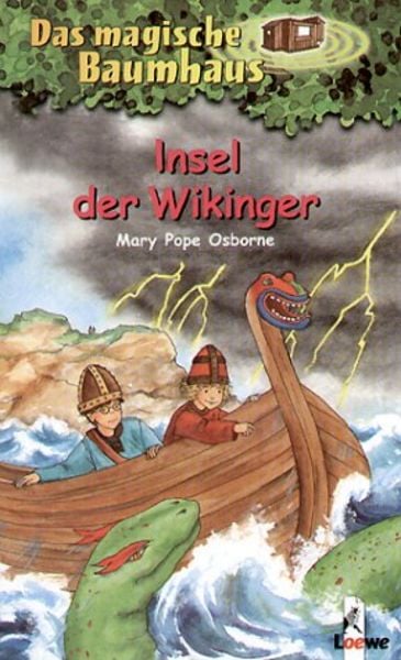 Insel der Wikinger / Das magische Baumhaus Bd. 15, Gebundene Ausgabe von Mary Pope Osborne, Loewe