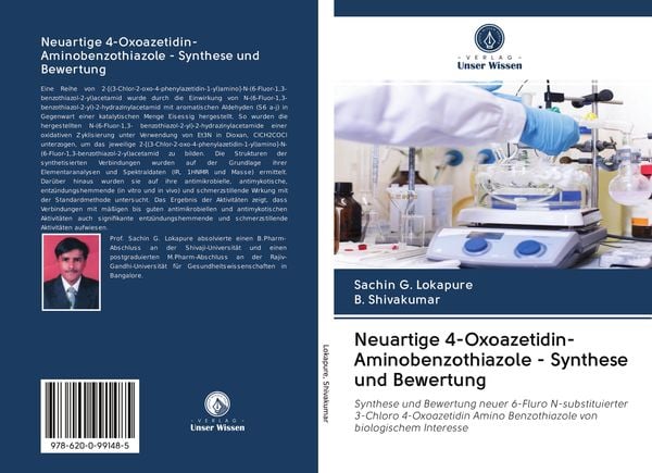 Neuartige 4-Oxoazetidin-Aminobenzothiazole - Synthese und Bewertung