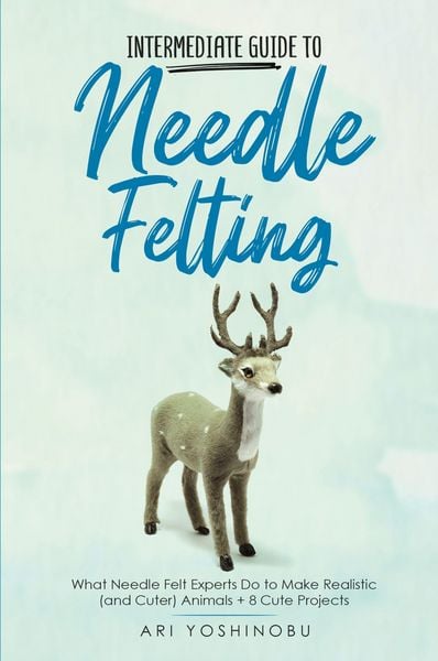 Produktbild: Intermediate Guide to Needle Felting