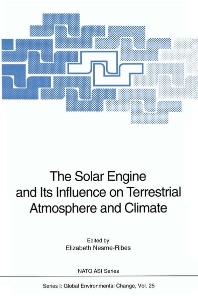 Produktbild: The Solar Engine and Its Influence on Terrestrial Atmosphere and Climate