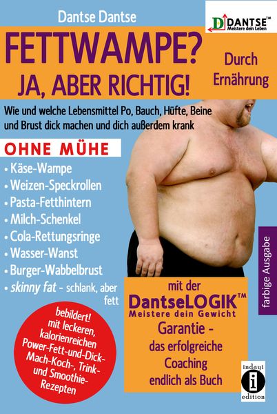 Produktbild: (farbig) FETTWAMPE? JA, ABER RICHTIG! Durch Ernährung!