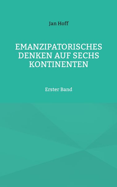 Produktbild: Emanzipatorisches Denken auf sechs Kontinenten