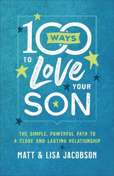Produktbild: 100 Ways to Love Your Son