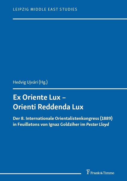 Produktbild: Ex Oriente Lux - Orienti Reddenda Lux