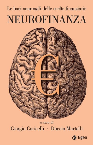 Produktbild: Neurofinanza. Le basi neuronali delle scelte finanziarie