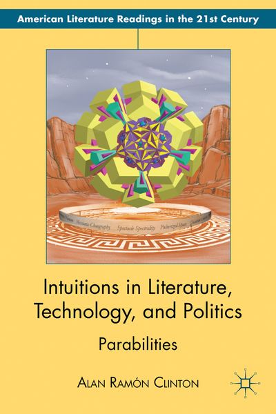 Produktbild: Intuitions in Literature, Technology, and Politics