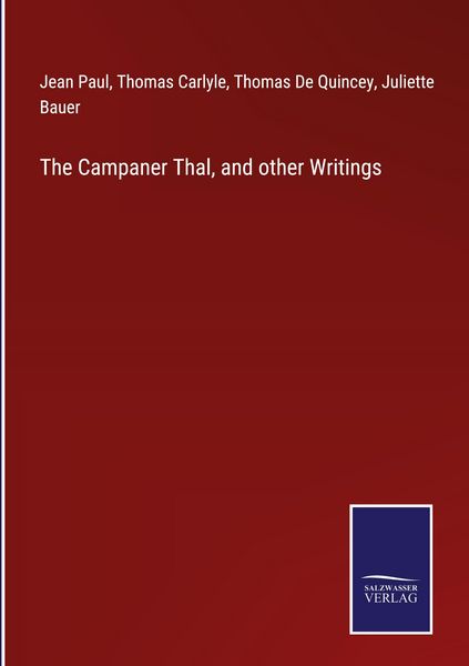 Produktbild: The Campaner Thal, and other Writings
