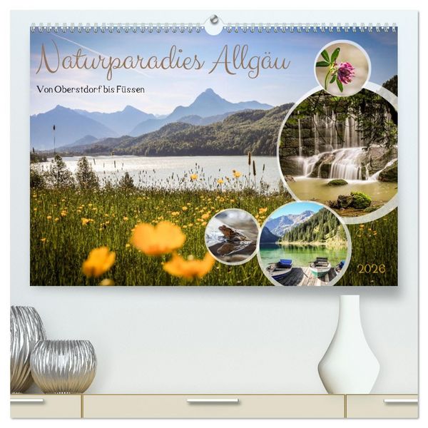 Produktbild: Naturparadies Allg&auml;u - Von Oberstdorf bis F&uuml;ssen (hochwertiger Premium Wandkalender 2026 DIN A2 quer), Kunstdruck in Hochglanz