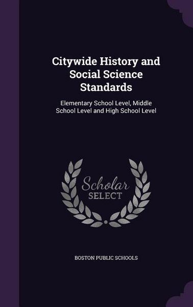 Produktbild: Citywide History and Social Science Standards: Elementary School Level, Middle School Level and High School Level
