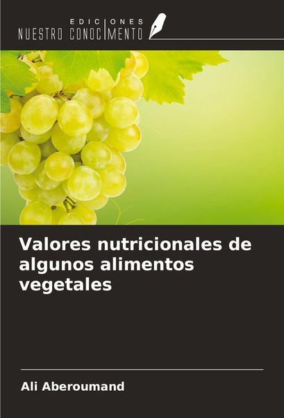 Produktbild: Valores nutricionales de algunos alimentos vegetales