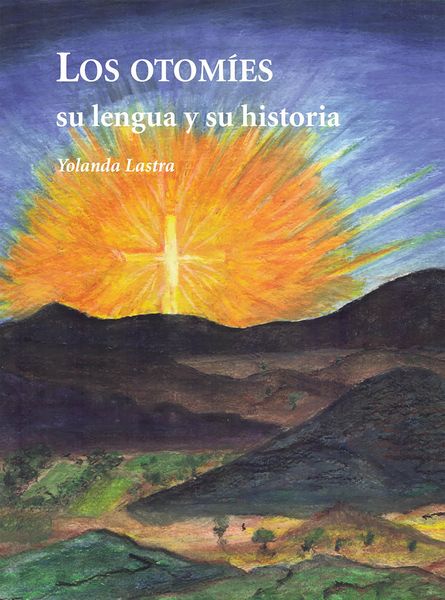 Produktbild: Los otomies su lengua y su historia