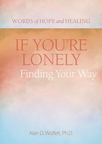 Produktbild: If You're Lonely: Finding Your Way