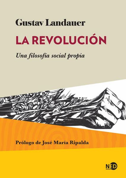Produktbild: La revoluci&oacute;n : una filosof&iacute;a social propia