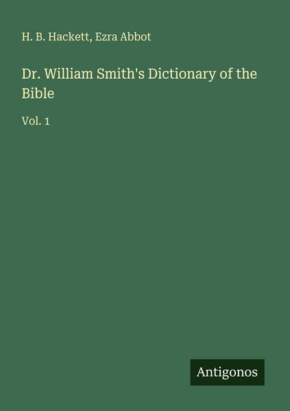 Produktbild: Dr. William Smith's Dictionary of the Bible