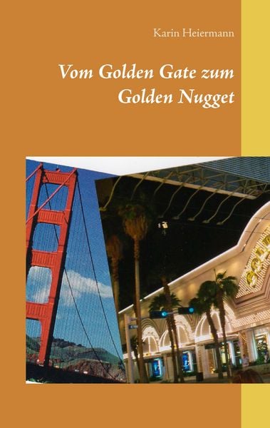 Produktbild: Vom Golden Gate zum Golden Nugget