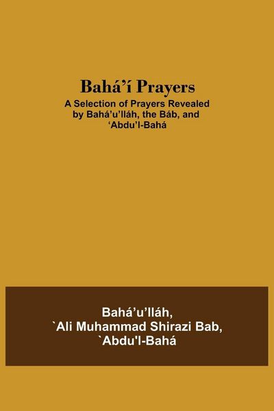 Produktbild: Bah&aacute;'&Iacute; Prayers