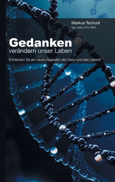 Produktbild: Gedanken ver&auml;ndern unser Leben