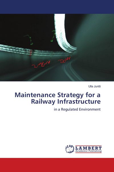 Produktbild: Maintenance Strategy for a Railway Infrastructure