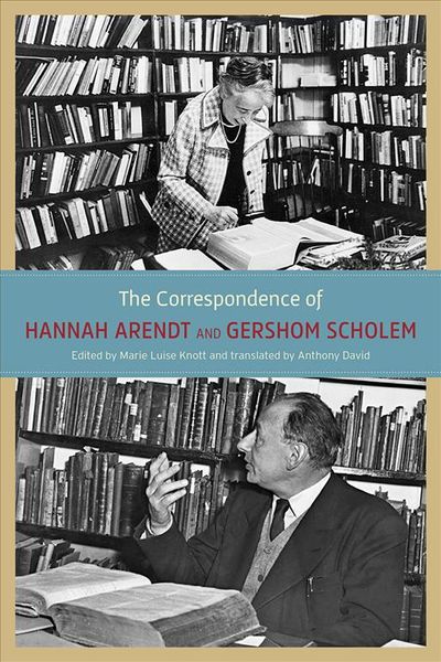 Produktbild: The Correspondence of Hannah Arendt and Gershom Scholem