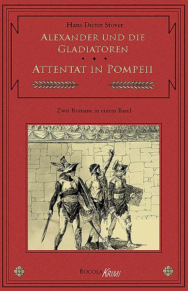 Produktbild: Alexander und die Gladiatoren / Attentat in Pompeii