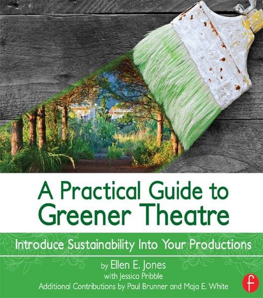 Produktbild: A Practical Guide to Greener Theatre