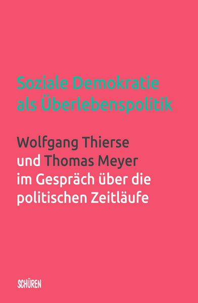 Produktbild: Soziale Demokratie als &Uuml;berlebenspolitik