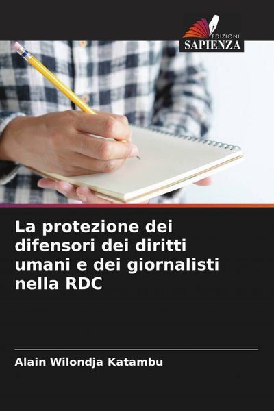 Produktbild: La protezione dei difensori dei diritti umani e dei giornalisti nella RDC