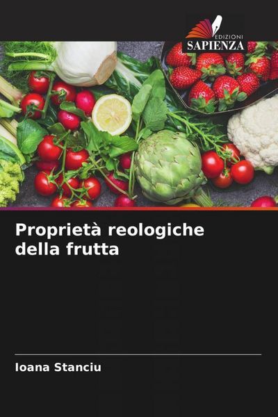 Produktbild: Propriet&agrave; reologiche della frutta