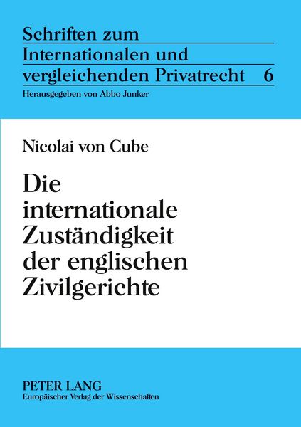 Produktbild: Die internationale Zust&auml;ndigkeit der englischen Zivilgerichte