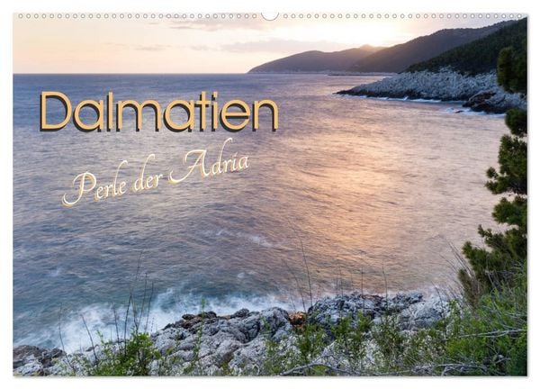 Dalmatien - Perle der Adria (Wandkalender 2026 DIN A2 quer), CALVENDO Monatskalender