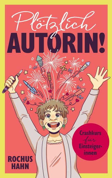 Produktbild: Pl&ouml;tzlich Autorin!