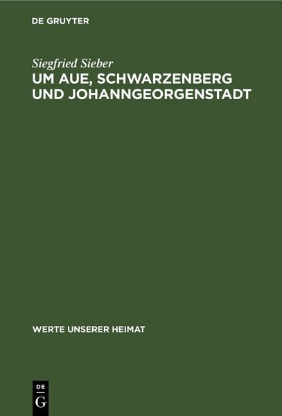Produktbild: Um Aue, Schwarzenberg und Johanngeorgenstadt