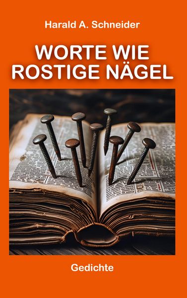 Produktbild: Worte wie rostige N&auml;gel