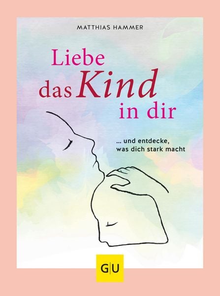 Produktbild: Liebe das Kind in Dir