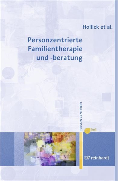 Produktbild: Personzentrierte Familientherapie und -beratung