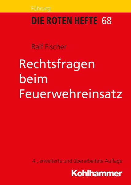 Produktbild: Rechtsfragen beim Feuerwehreinsatz