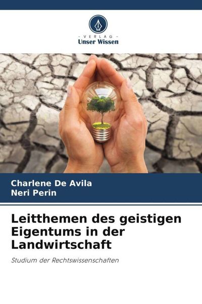 Produktbild: Leitthemen des geistigen Eigentums in der Landwirtschaft