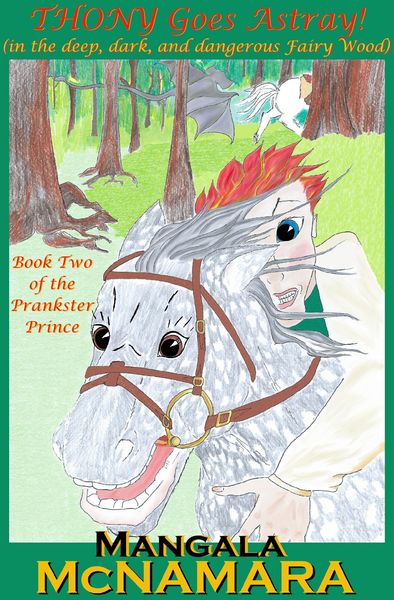 Produktbild: Thony Goes Astray! (in the Deep, Dark, and Dangerous Fairy Wood)