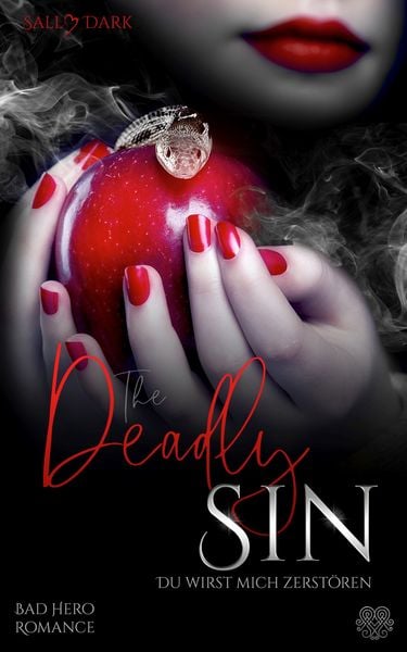 The Deadly Sin - Du wirst mich zerstören (Bad Hero Romance), Taschenbuch von Sally Dark, Nova MD, 978-3-96698-917-6