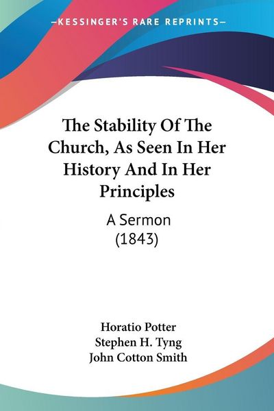 Produktbild: The Stability Of The Church, As Seen In Her History And In Her Principles