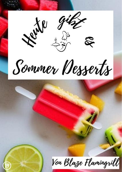 Produktbild: Heute gibt es - Sommer Desserts