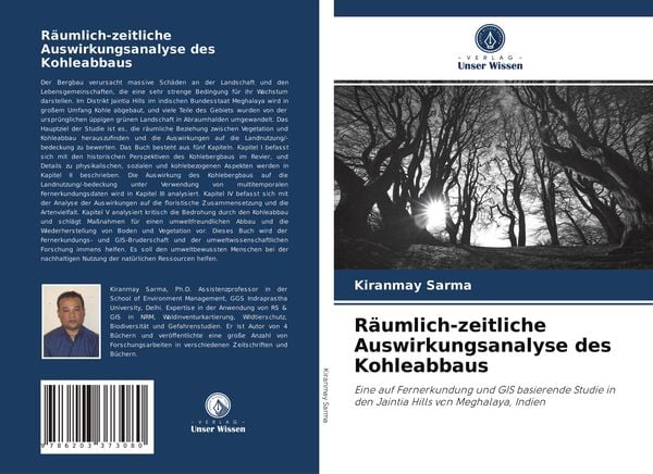 Räumlich-zeitliche Auswirkungsanalyse des Kohleabbaus, Taschenbuch von Kiranmay Sarma, Verlag Unser Wissen, 9786203373080