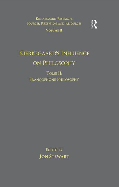 Produktbild: Volume 11, Tome II: Kierkegaard's Influence on Philosophy