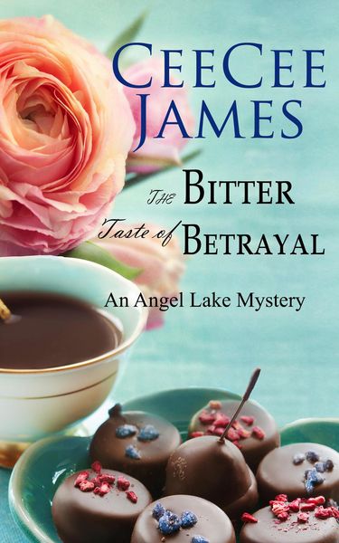 Produktbild: The Bitter Taste of Betrayal (Angel Lake Cozy Mystery, #2)