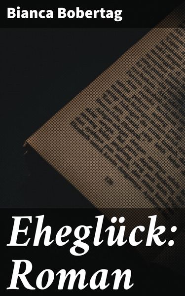 Produktbild: Ehegl&uuml;ck: Roman