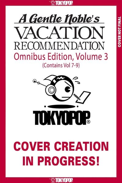 Produktbild: A Gentle Noble's Vacation Recommendation Omnibus, Volume 3 (Volumes 7-9)