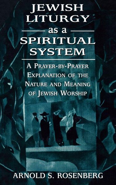 Produktbild: Jewish Liturgy as a Spiritual System